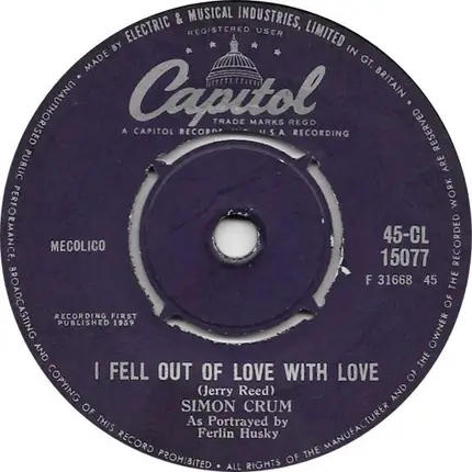 Simon Crum - I Fell Out Of Love With Love / Morgan Poisoned The Water Hole