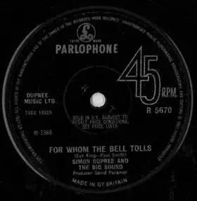 Simon Dupree & The Big Sound - For Whom The Bell Tolls / Sleep