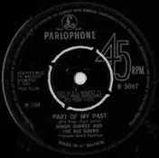 Simon Dupree & The Big Sound - Part Of My Past / This Story Never Ends