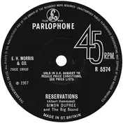 Simon Dupree and the Big Sound - Reservations / You Need A Man