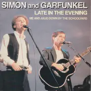 Simon & Garfunkel - Late In The Evening