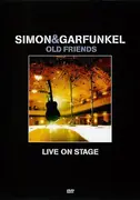 DVD - Simon & Garfunkel - Old Friends - Live On Stage