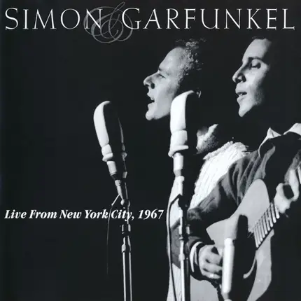 Simon & Garfunkel - Live from New York City,1967