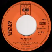 7inch Vinyl Single - Simon & Garfunkel - Mrs. Robinson