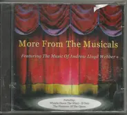 Simon Gilbert , Shirley Pilgrim , Lucia Caputo - More From The Musicals Featuring The Music Of Andrew Lloyd Webber