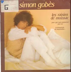 Simon Gobès - Les Raisins De Moissac