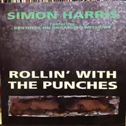 Simon Harris Featuring Brothers On Organised Missions - Rollin' With The Punches