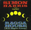 12'' - Simon Harris - Ragga House (All Night Long)