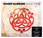 Simon McBride - Since Then