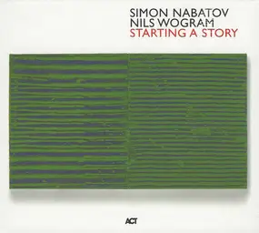 Simon Nabatov - Starting a Story