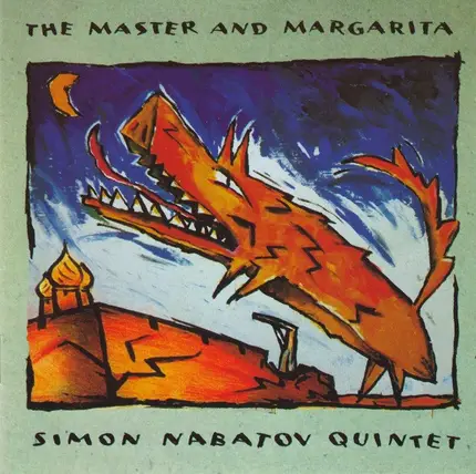 Simon Nabatov Quintet - The Master And Margarita