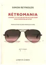 Book - Simon Reynolds - Retromania