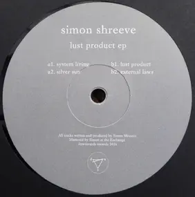 Simon Shreeve - Lust Product EP