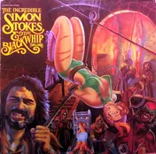 Simon Stokes - The Incredible Simon Stokes & The Black  Whip Thrill Band