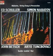 Simon Nabatov , String Gang & Percussion - Inside Lookin' Out