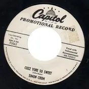 Simon Crum - Cuzz Yore So Sweet / My Gallina