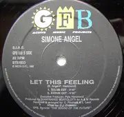12inch Vinyl Single - Simone Angel - Let This Feeling