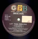 12inch Vinyl Single - Simone Angel - Let This Feeling