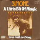 7'' - Simone - A Little Bit Of Magic