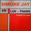 12'' - Simone Jay - Luv Thang