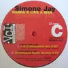 2 x 12'' - Simone Jay - Wanna B Like A Man