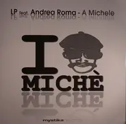 Simone LP, Andrea Roma - A Michele