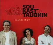 CD - Simone Sou, Guilherme Kastrup, Benjamin Taubkin - Sounds of Life - Digipak