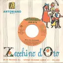 7inch Vinyl Single - Simonetta Lippolis E Federico Seghetto / Stefania Toccafondi E Lorenza Bauer - Sette Cani Brontoloni / La Torre Degli Asinelli