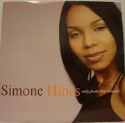 12'' - Simone Hines - Only Fools Fool Around