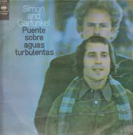 Simon & Garfunkel - Puente Sobre Aguas Turbulentas