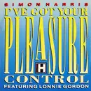 12inch Vinyl Single - Simon Harris Featuring Lonnie Gordon - I've Got Your Pleasure Control