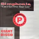 12'' - Simphonia - Can't Get Over Your Love