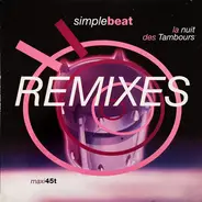 Simple Beat - La Nuit Des Tambours (Remixes)