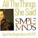 7'' - Simple Minds - All The Things She Said