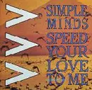 12'' - Simple Minds - Speed Your Love To Me