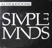 7inch Vinyl Single - Simple Minds - Alive & Kicking