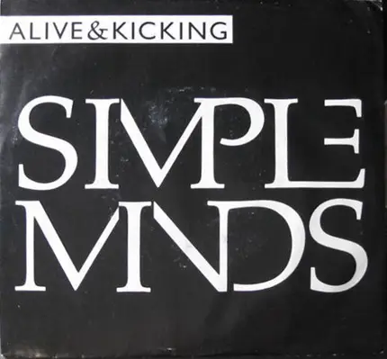 Simple Minds - Alive And Kicking