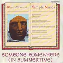 7inch Vinyl Single - Simple Minds - Someone Somewhere (In Summertime)