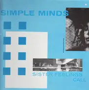 Simple Minds - Sister Feelings Call