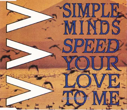 Simple Minds - Speed Your Love To Me