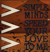 12inch Vinyl Single - Simple Minds - Speed Your Love To Me