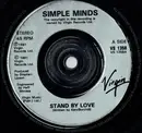 7inch Vinyl Single - Simple Minds - Stand By Love