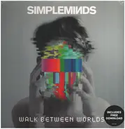 Simple Minds - Walk Between Worlds