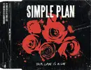CD Single - Simple Plan - Your Love Is A Lie