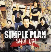 Simple Plan - Shut Up!