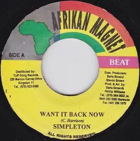 Simpleton - Want It Back Now