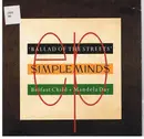 7'' - Simple Minds - Ballad Of The Streets