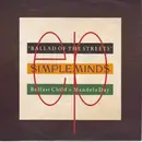 7'' - Simple Minds - Ballad Of The Streets