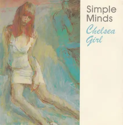 Simple Minds - Chelsea Girl