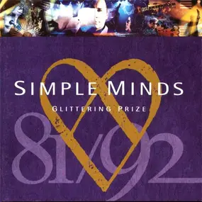 Simple Minds - Glittering Prize: Simple Minds 81/92